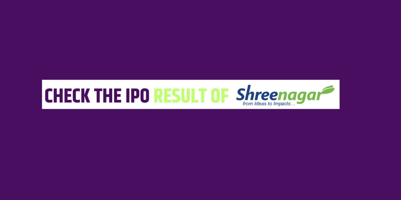 How To Check The IPO Result Of Shreenagar Agritech Industries Limited